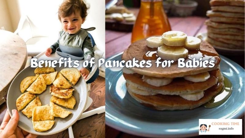 Benefits of Pancakes for Babies