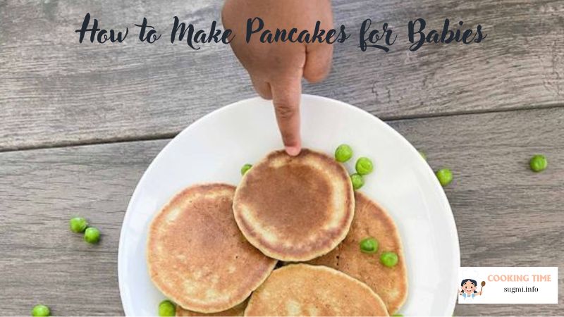 How to Make Pancakes for Babies