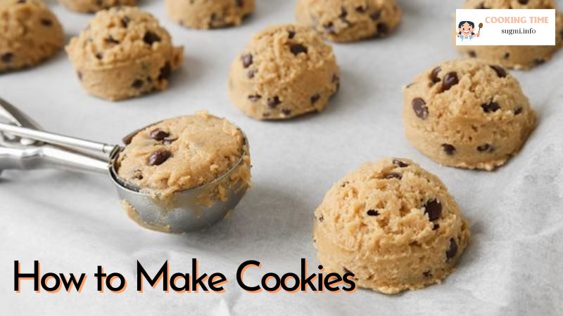 How to Make Cookies