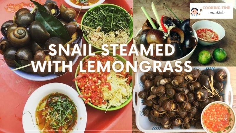 Snail Steamed with Lemongrass