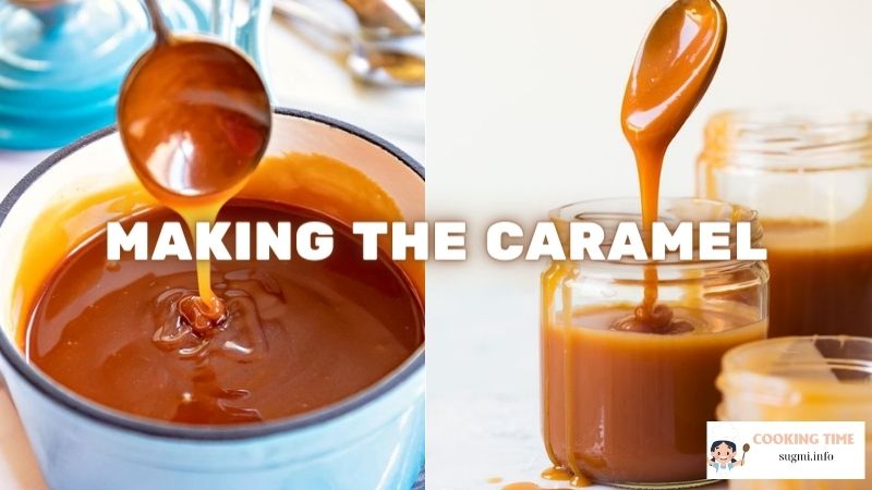 Making the Caramel